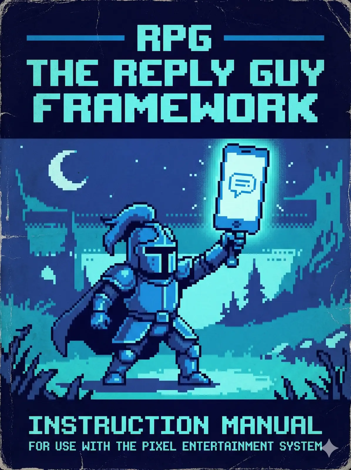 The Reply Guy Framework - Instruction Manual